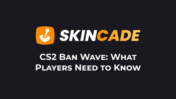 CS2 Ban Wave: What Players Need to Know