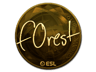 f0rest (Gold) | Katowice 2019