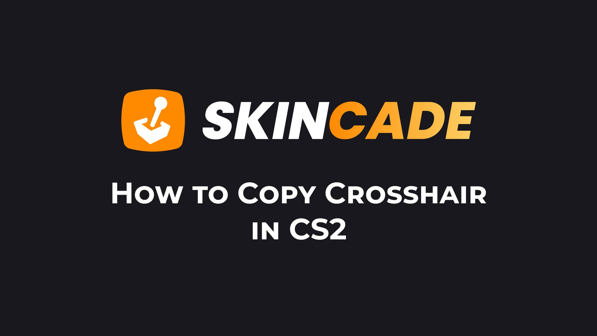 How to Copy Crosshair in CS2