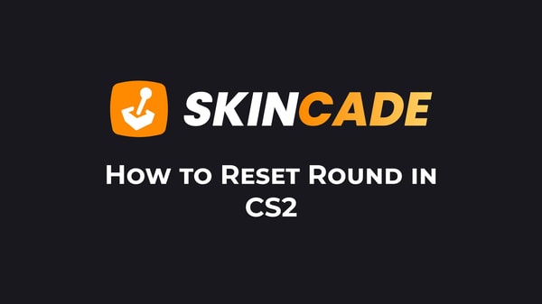 How to Reset Round in CS2