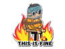 This Is Fine (H)
