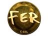 fer (Gold) | Katowice 2019
