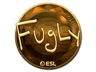 FugLy (Gold) | Katowice 2019