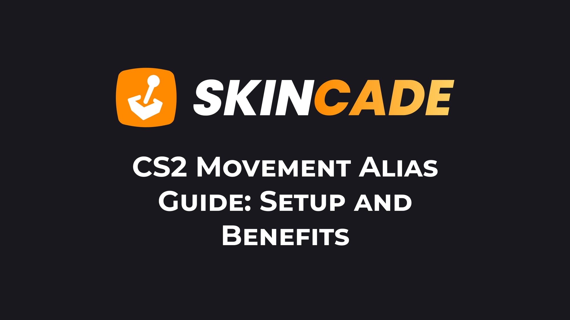 CS2 Movement Alias Guide: Setup and Benefits